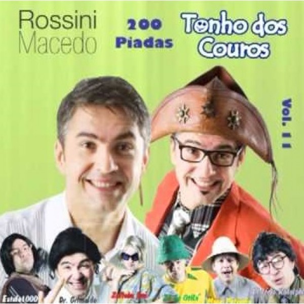 CD Rossini Macedo E Tonho Dos Couros - 200 Piadas Vol. 11