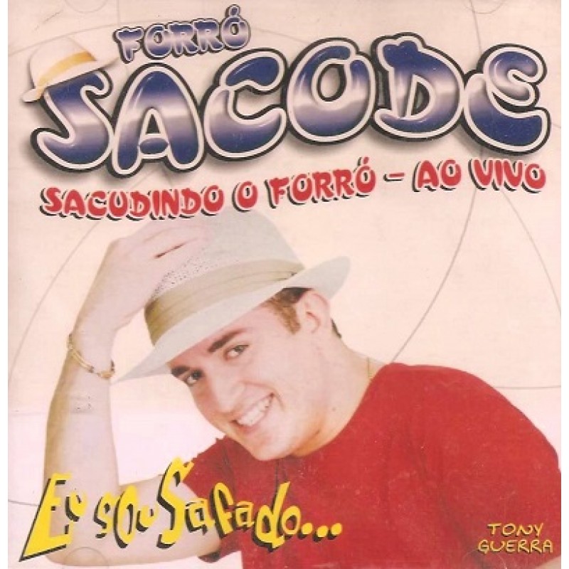 CD Forró Sacode - Eu Sou Safado