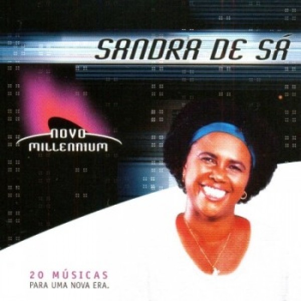 CD Sandra de Sá - Novo Millennium
