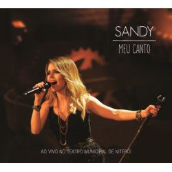 CD Sandy - Meu Canto - Ao Vivo No Teatro Municipal de Niterói