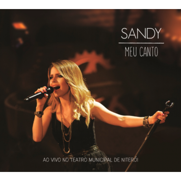 CD Sandy - Meu Canto - Ao Vivo No Teatro Municipal de Niterói