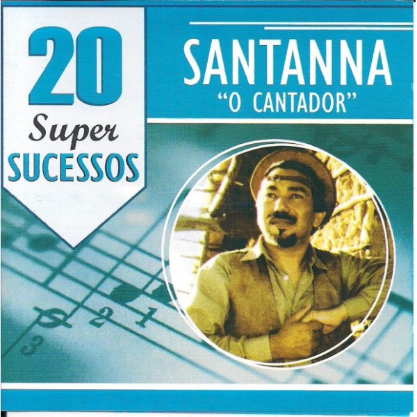 CD Santanna O Cantador - 20 Super Sucessos