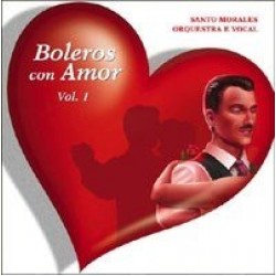 CD Santo Morales Orquestra e Vocal - Boleros Con Amor Vol. 1
