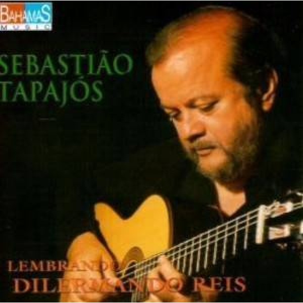 CD Sebastião Tapajós - Lembrando Dilermando Reis