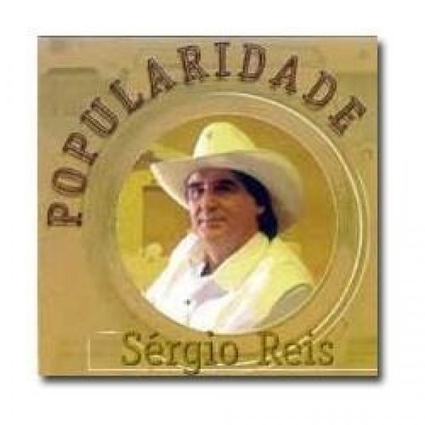 CD Sérgio Reis - Popularidade