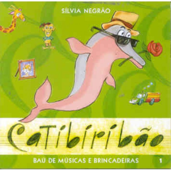 CD Silvia Negrão - Catibiribão Vol. 1