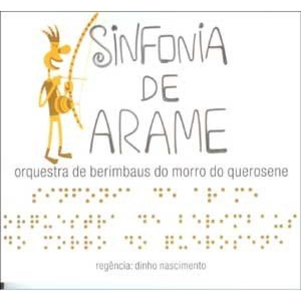 CD Orquestra De Berimbaus Do Morro Do Querosene - Sinfonia de Arame (Digipack)