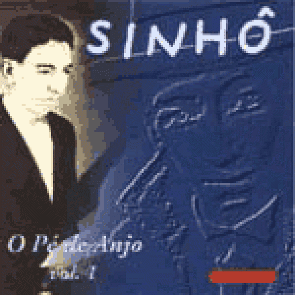 CD Sinhô - O Pé de Anjo Vol. 1