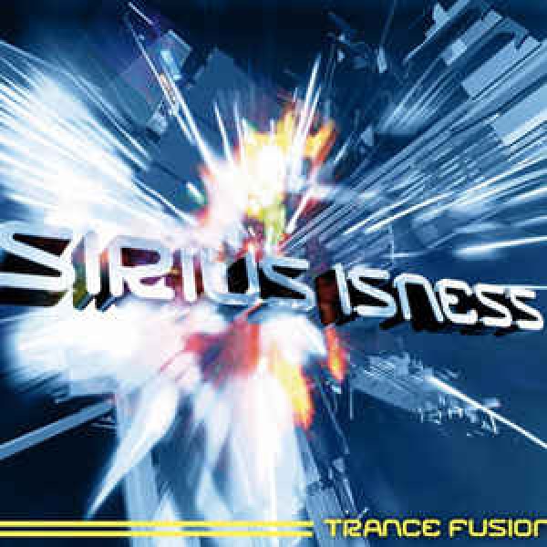 CD Sirius Isness - Trance Fusion