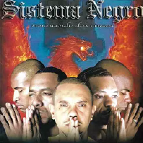 CD Sistema Negro - Renascendo das Cinzas