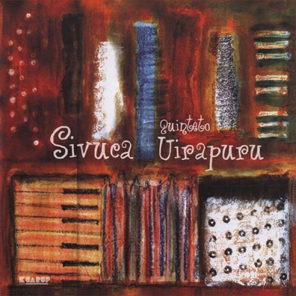 CD Sivuca - E Quinteto Uirapuru