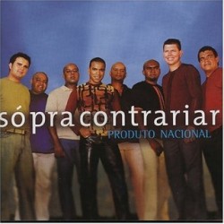 CD Só Pra Contrariar - Produto Nacional