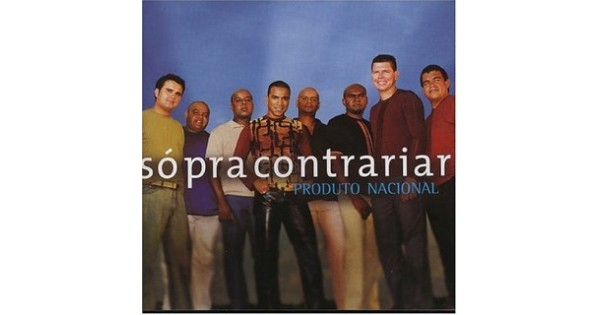 Produto Nacional II - Só Pra Contrariar - Álbum - VAGALUME