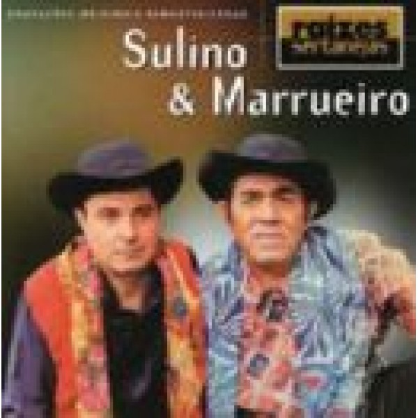 CD Sulino & Marrueiro - Raízes Sertanejas