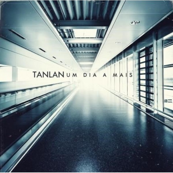 CD Tanlan - Um Dia A Mais