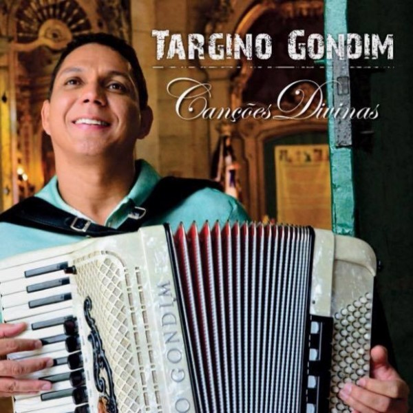 CD Targino Gondim - Canções Divinas