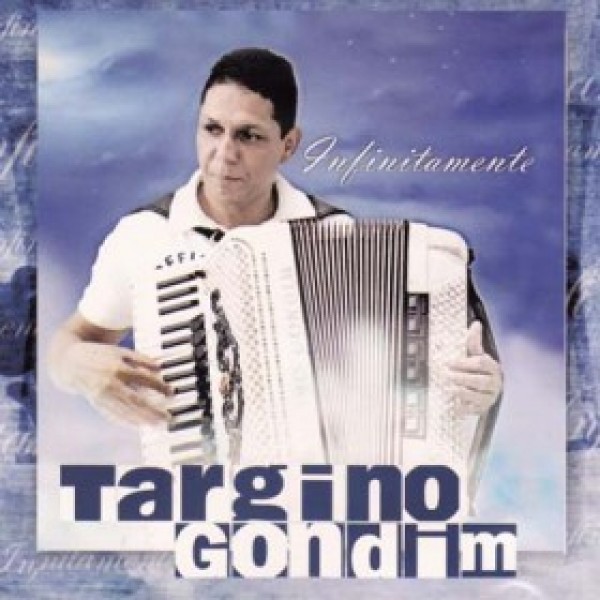 CD Targino Gondim - Infinitamente
