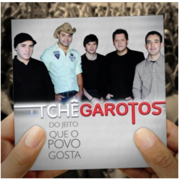 CD Tchê Garotos - Do Jeito Que O Povo Gosta
