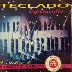 CD Teclado Espetacular: O Melhor De Roberto Carlos, Vol. 1