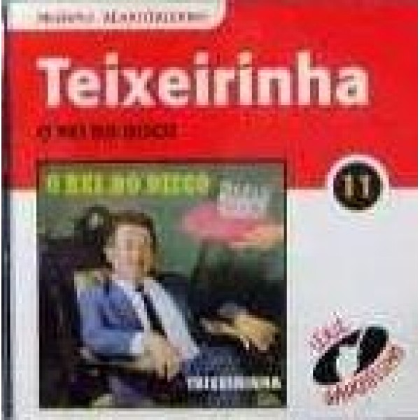 CD Teixeirinha - O Rei do Disco: Série Gauchíssimo Vol. 11