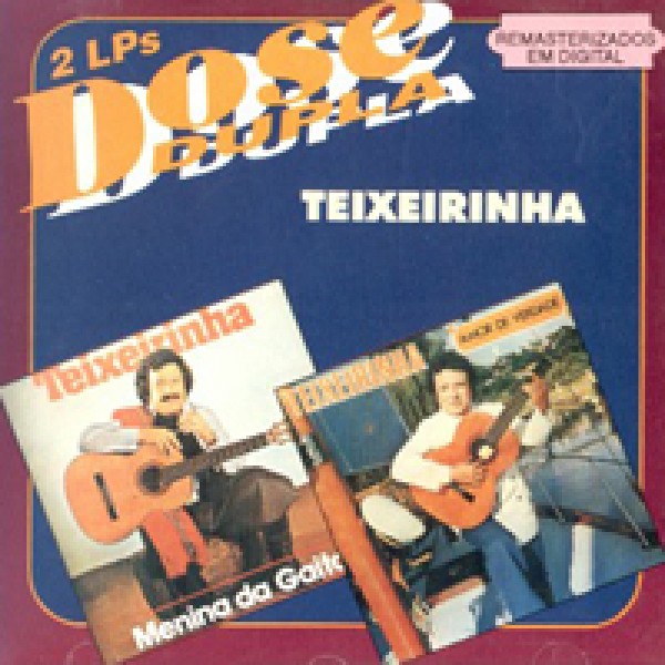 CD Teixeirinha - Dose Dupla
