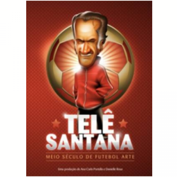 DVD Telê Santana - Meio Século de Futebol Arte