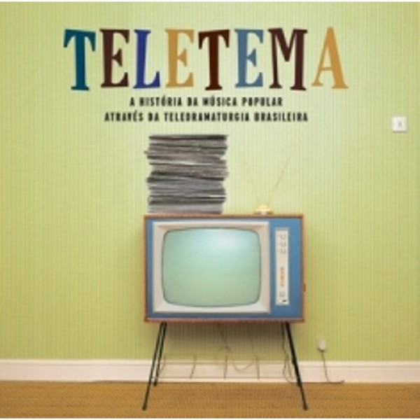 CD Teletema - A História da Música Popular Através Da Teledramaturgia Brasileira
