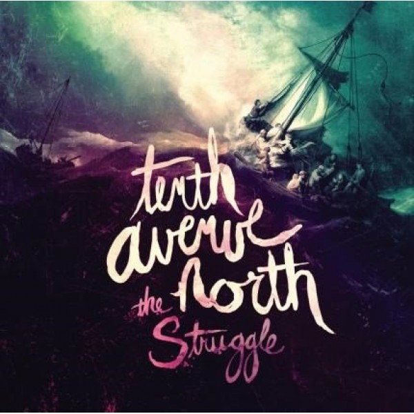 CD Tenth North Avenue - The Struggle