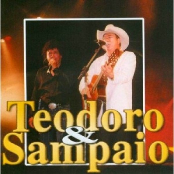 CD Teodoro & Sampaio - O Garrafão