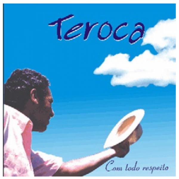 CD Teroca - Com Todo Respeito