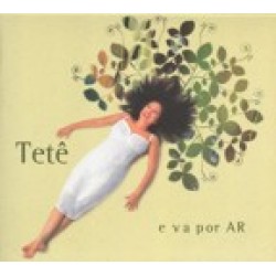 CD Tetê EspÍndola - E Va Por Ar