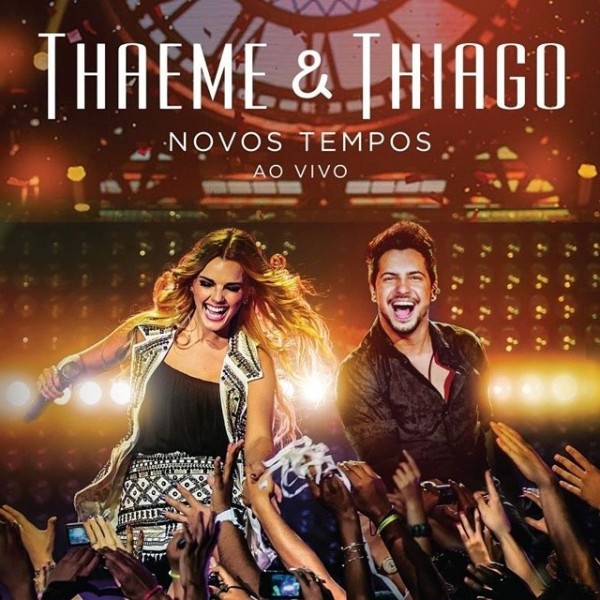 CD Thaeme & Thiago - Novos Tempos Ao Vivo