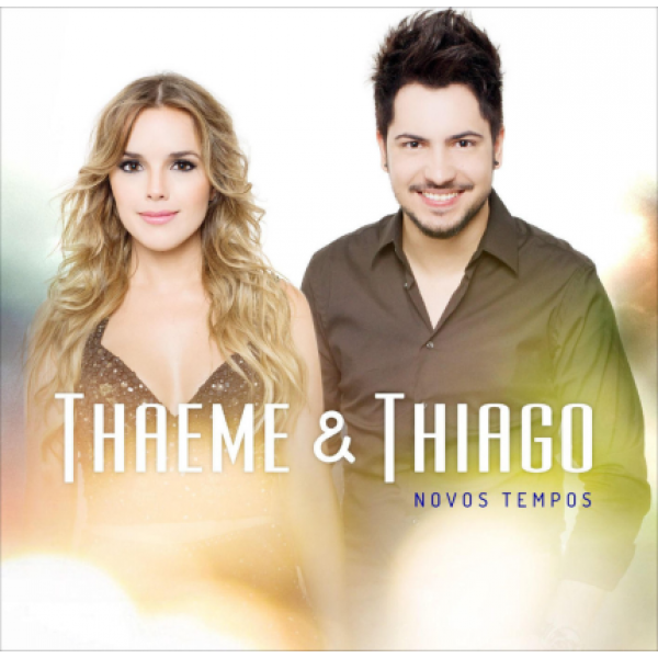 CD Thaeme & Thiago - Novos Tempos (EP)