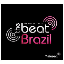 CD DJ Akeen - The Beat Brazil: The Best Of 11.12.13 (DUPLO)