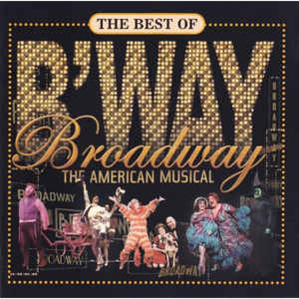 CD The Best Of Broadway: The American Musical (O.S.T.)