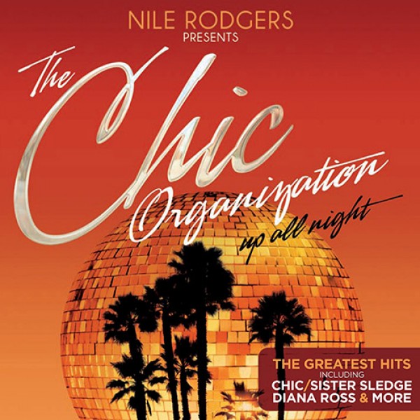 CD The Chic Organization - Up All Night (DUPLO)