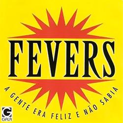 CD The Fevers - A Gente Era Feliz E Não Sabia