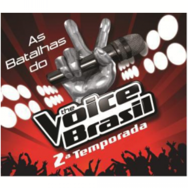 CD The Voice Brasil - Batalhas - 2ª Temporada