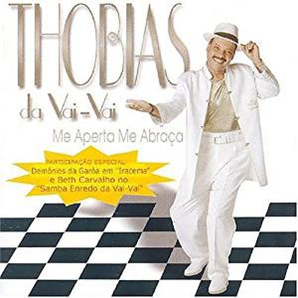 CD Thobias da Vai-Vai - Me Aperta Me Abraça