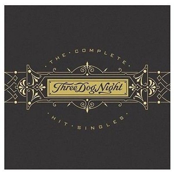 CD Three Dog Night - The Complete Hit Singles (IMPORTADO)