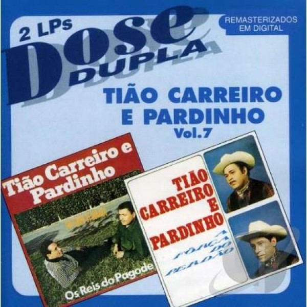 CD Tião Carreiro e Pardinho - Dose Dupla Vol. 7