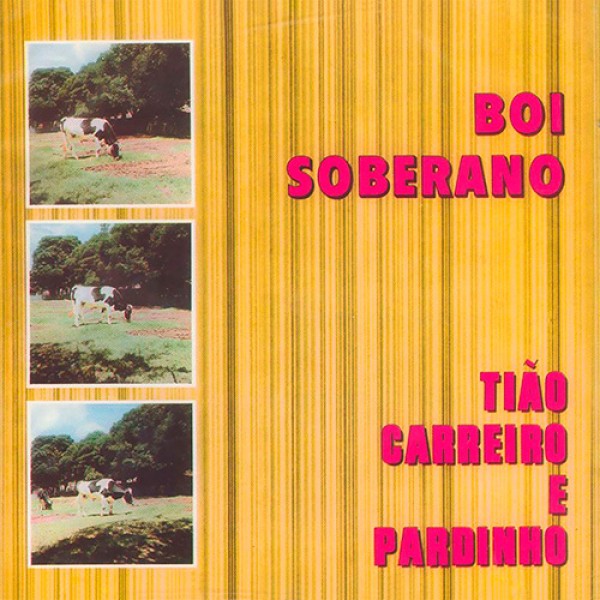 CD Tião Carreiro e Pardinho - Boi Soberano