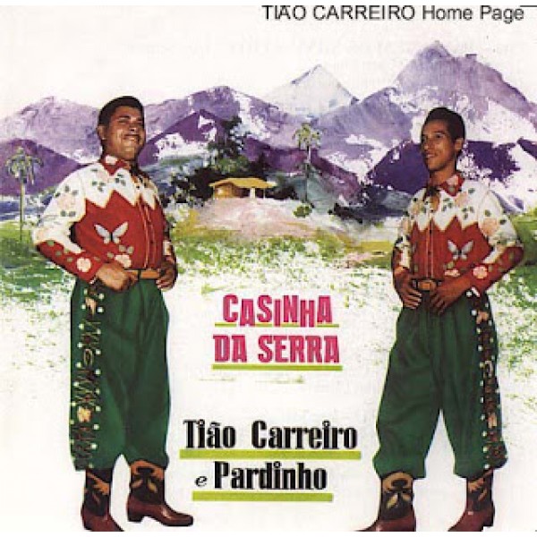CD Tião Carreiro e Pardinho - Casinha Da Serra