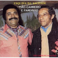CD Tião Carreiro e Pardinho - Esquina Da Saudade