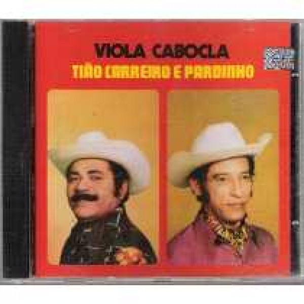 CD Tião Carreiro e Pardinho - Viola Cabocla