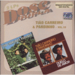 CD Tião Carreiro e Pardinho - Dose Dupla Vol. 10