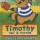 DVD Timothy Vai à Escola - Conhecendo A Turma