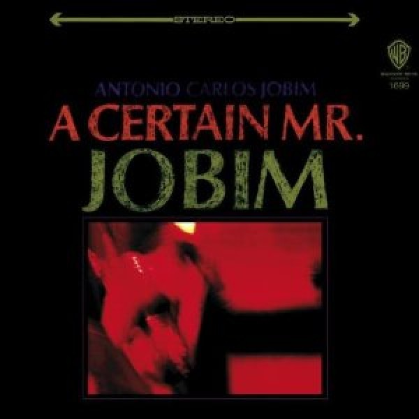 CD Tom Jobim - A Certain Mr. Jobim