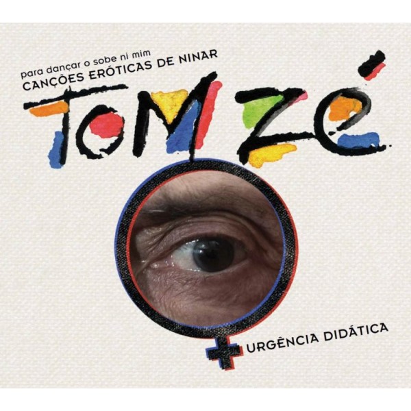 CD Tom Zé - Para Dançar O Sobe Ni Mim: Canções Eróticas de Ninar - Urgência Didática