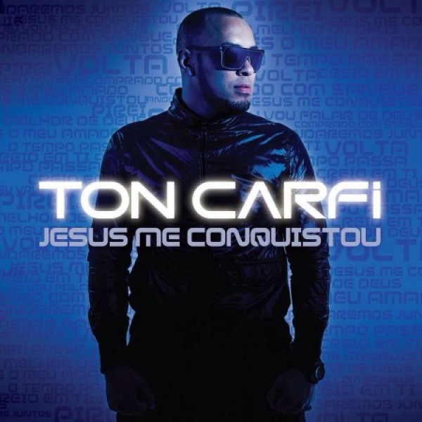 CD Ton Carfi - Jesus Me Conquistou